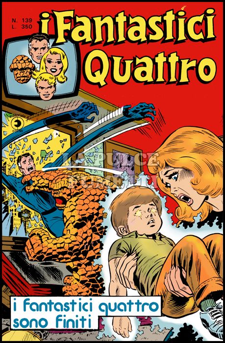 FANTASTICI QUATTRO #   139: I FANTASTICI QUATTRO SONO FINITI DA EDICOLA